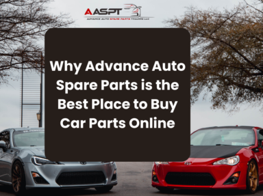 Why Advance Auto Spare Parts is the Best Place to Buy Car Parts Online