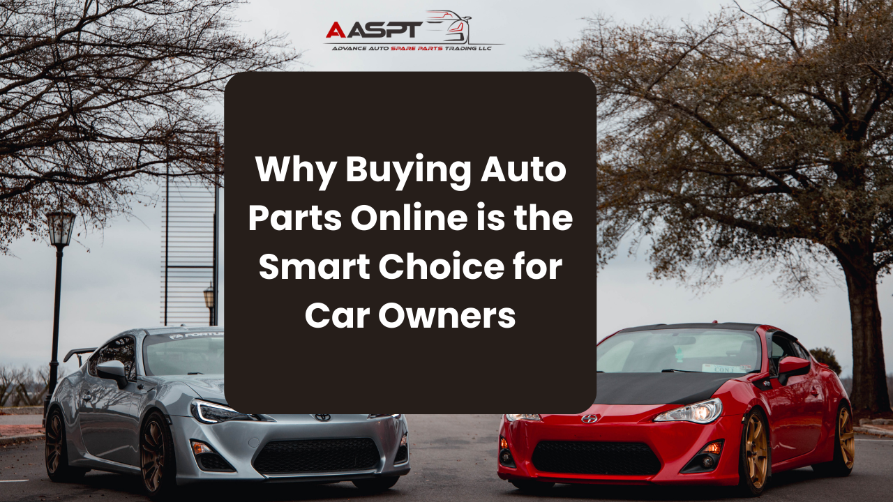 Why Buying Auto Parts Online is the Smart Choice for Car Owners
